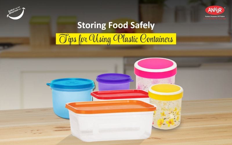 Storing Food Safely with Plastic Containers