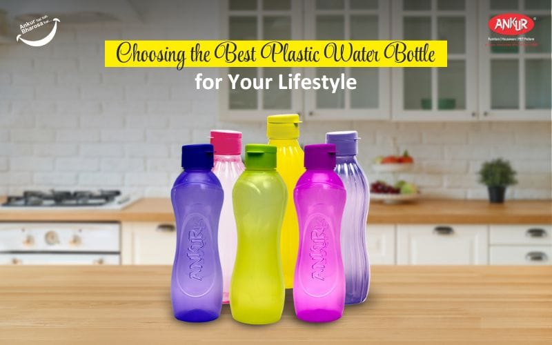 Choosing the Best Plastic Water Bottle for Your Lifestyle