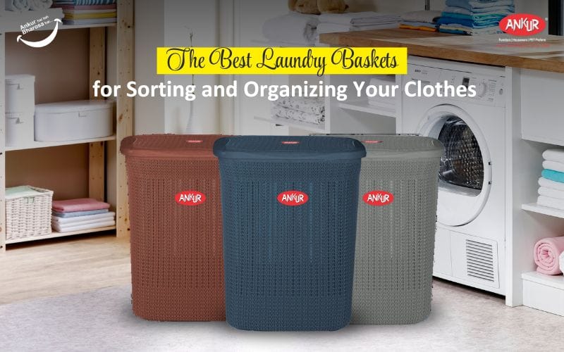 The Best Laundry Baskets for Sorting and Organizing Your Clothes